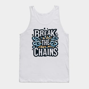 Break the Chains, mental health awareness Tank Top